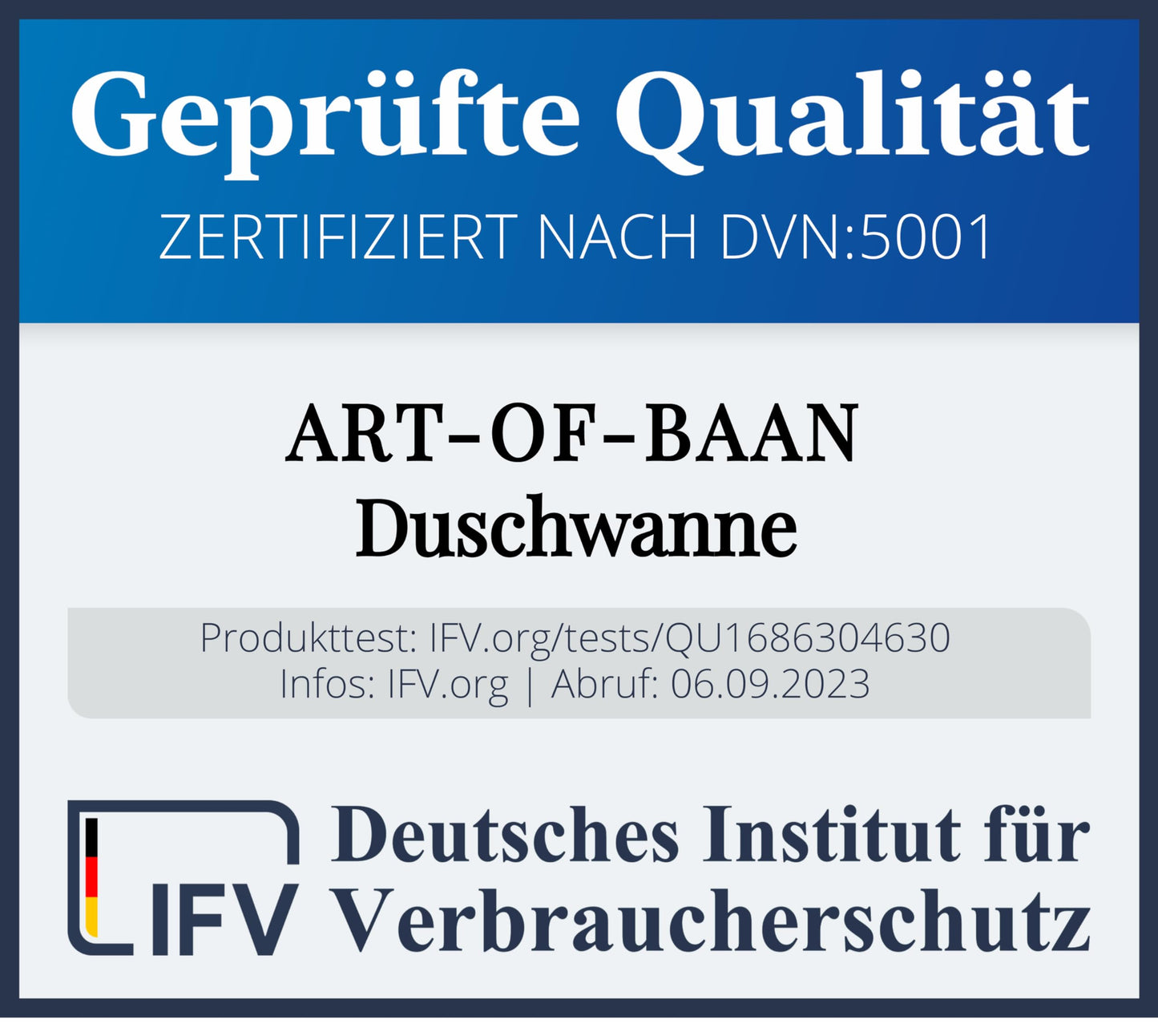 Prüfsiegel der Qualität der Duschwannen von Art of Baan 