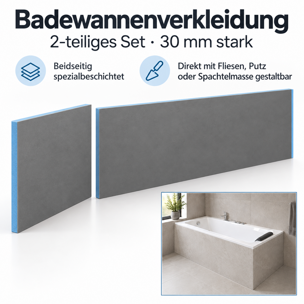 Art of Baan Badewannenverkleidung aus zwei 30 mm starken, beidseitig spezialbeschichteten XPS-Fliesenplatten.