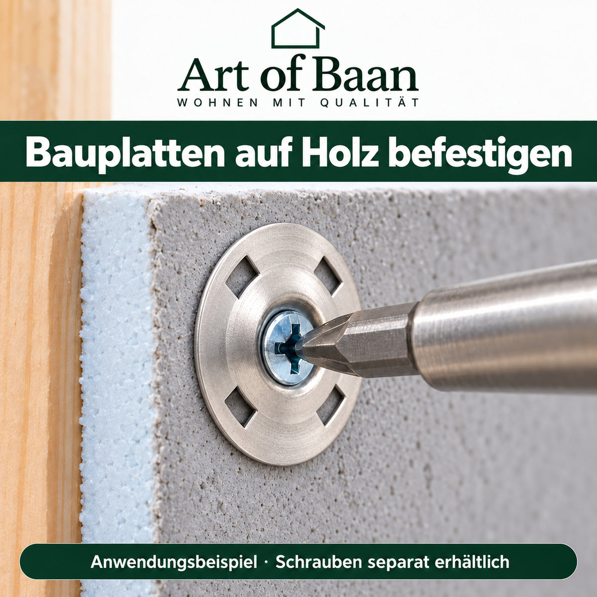 Befestigung einer Bauplatte auf Holz mit Schraube und Art of Baan Befestigungsteller