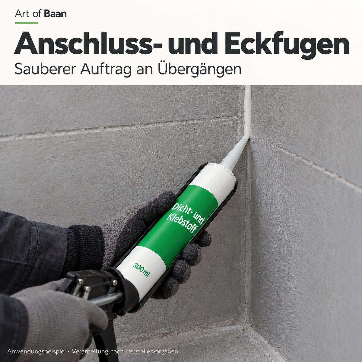 Verarbeitung von Art of Baan Dicht- und Klebstoff mit einer Kartuschenpresse an der Innenecke zweier Bauplatten.