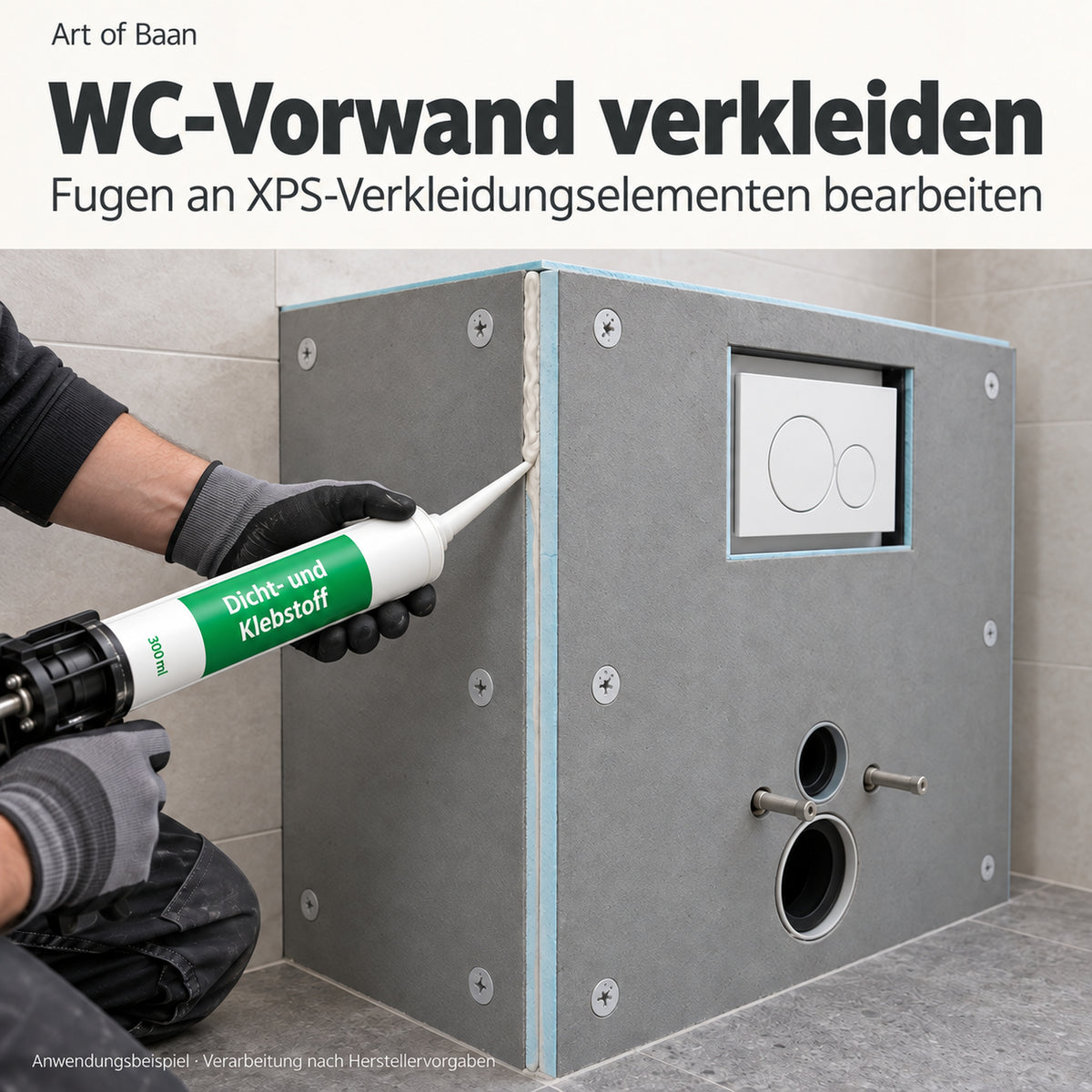 Fugenbearbeitung an einer WC-Vorwandverkleidung aus XPS-Bauplatten mit Befestigungstellern und Schrauben aus Metall.