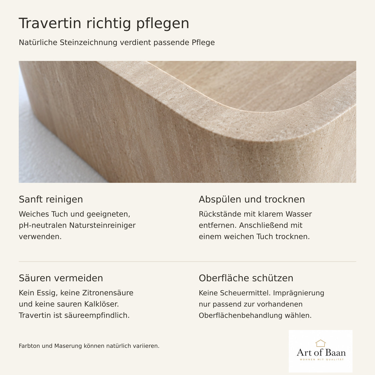 Pflegehinweise für Travertin: sanft reinigen, abspülen, trocknen sowie Säuren und Scheuermittel vermeiden.
