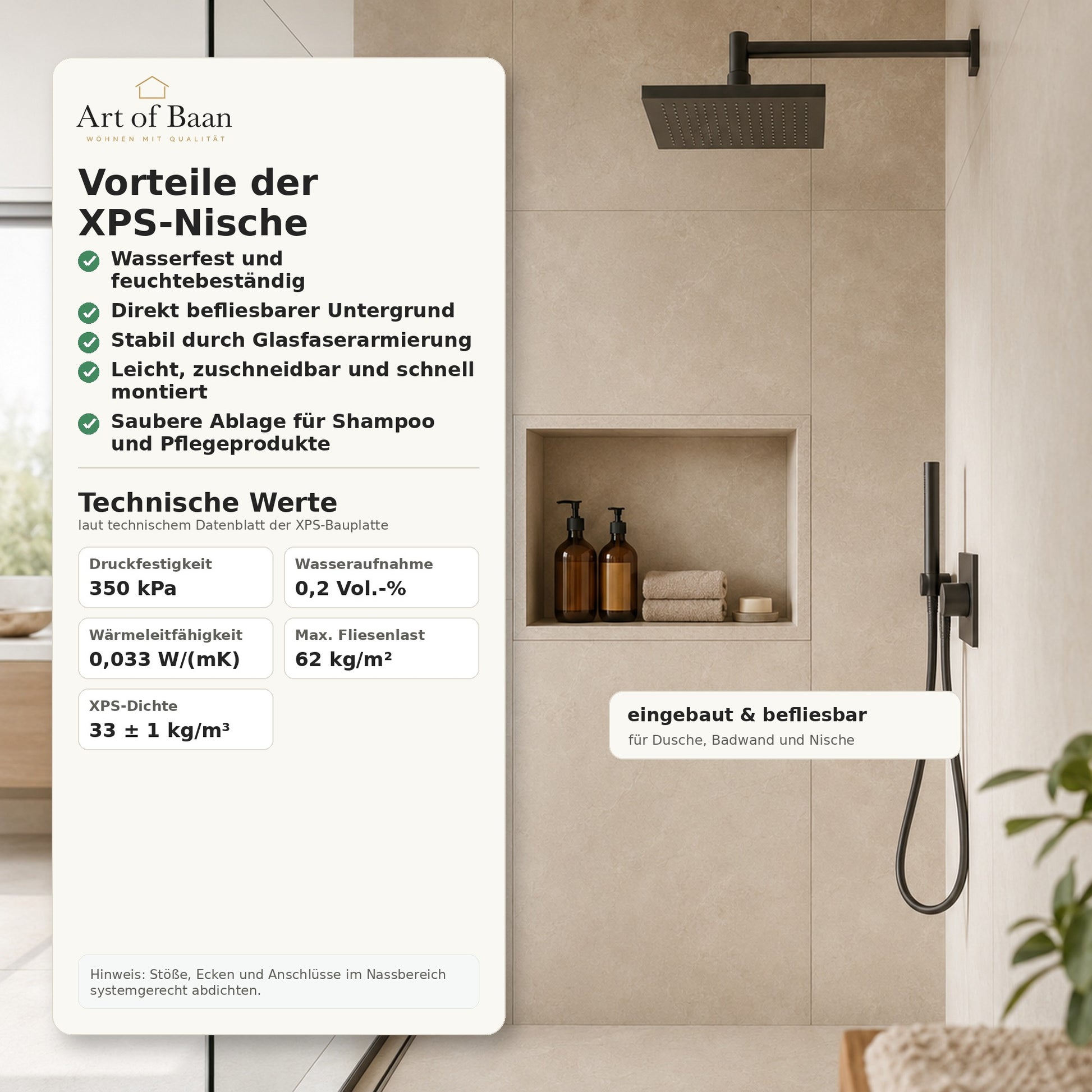 Moderne Dusche mit eingebauter XPS Duschnische, Vorteilen und technischen Werten wie wasserfest, befliesbar, 350 kPa Druckfestigkeit und 0,2 Vol.-% Wasseraufnahme.