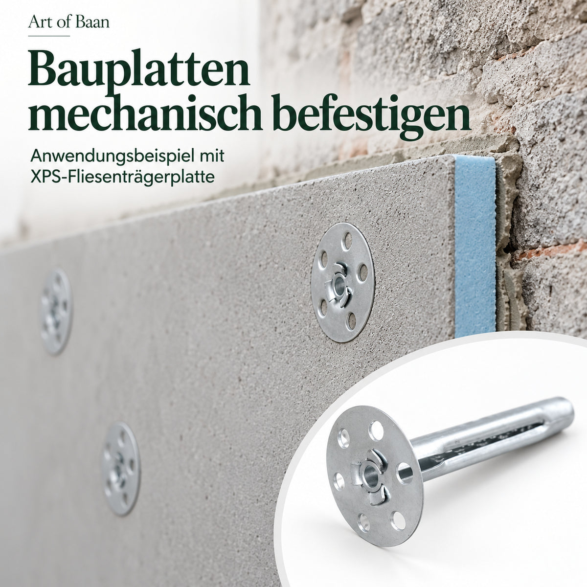 Metall-Dämmstoffdübel befestigen eine beschichtete XPS-Fliesenträgerplatte an einer gemauerten Wand.