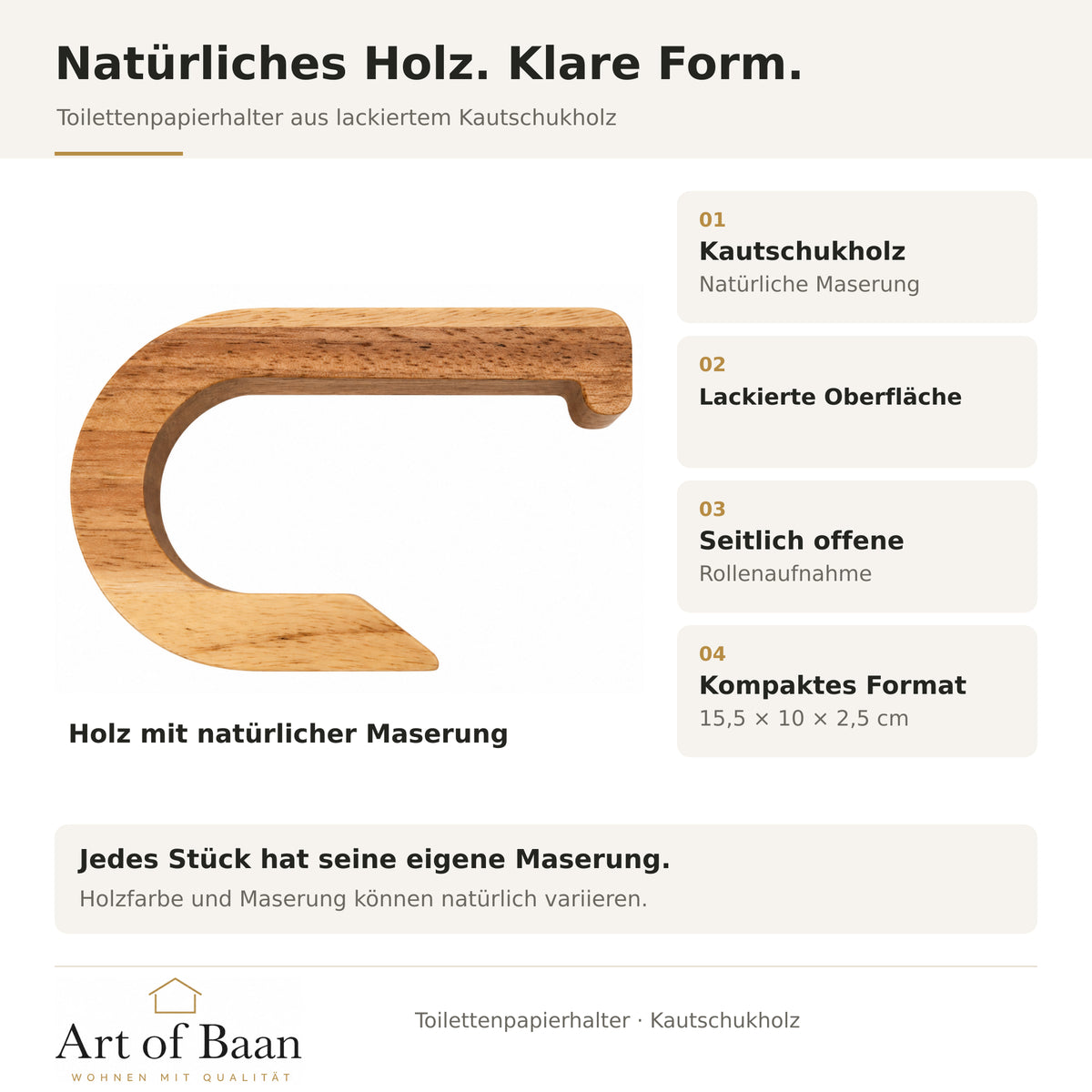 Produktmerkmale des lackierten Kautschukholz-Toilettenpapierhalters mit natürlicher Maserung und offener Rollenaufnahme.
