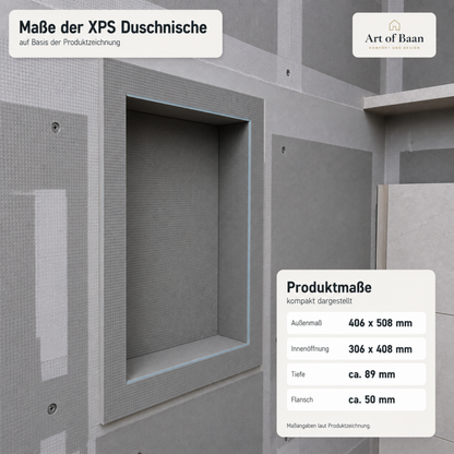 aßzeichnung der Art of Baan XPS Duschnische – Technische Produktmaße: Außenmaß 406x508 mm, Innenöffnung 306x408 mm, Tiefe ca. 89 mm, Flansch ca. 50 mm.